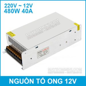 Nguon To Ong 12V 40A 480W