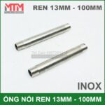 Ong Inox 10cm Noi Dai Ren 13