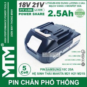 Pin Chan Pho Thong M21 Hukan Makita18V 21V 5 CELL Samsung 25r 2500 10c 20a 2500mah