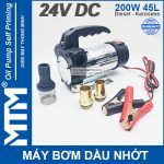 May Bom Dau Nhot 24V 200W 45L Oring MTM