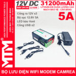 Bo Nguon Du Phong Wifi Modem Camera USB 12V 5A 31200mah Led Bao Vont Gia Re