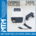 May Bom Tang Ap Tro Luc Nuoc Nong Lanh 24V 180W 36L 30M Oring ORZN 800 Cao Cap