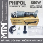 May Mai Goc Dung Pin 21V 850W 100mm 7000rpm Phipol TANKMECH TK577