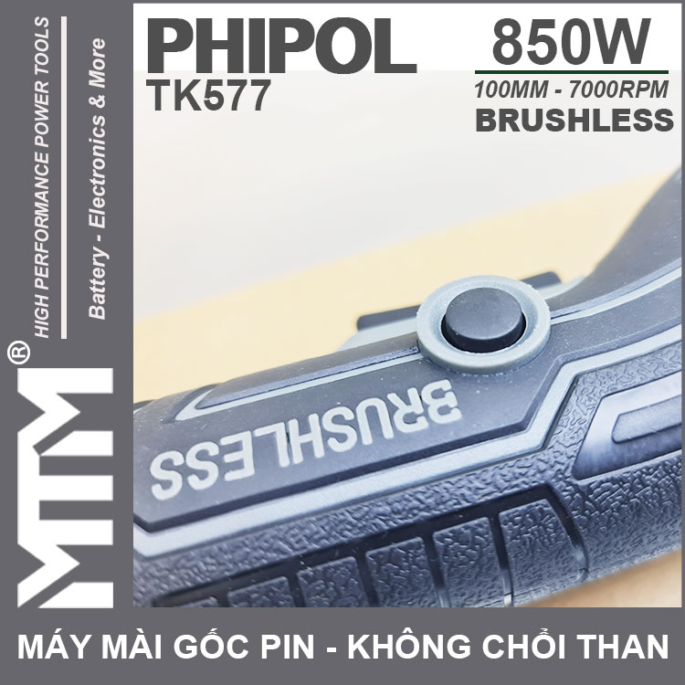 Nut Khoa Nguon May Mai Goc Dung Pin 21V 850W 100mm 7000rpm Phipol TK577