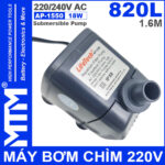 Bom Ho Ca May Bom Chim 220V 820L AP1550 LifeTech
