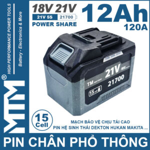 Dong Pin Chan Pho Thong 21V 120A Led 2 Hong Cell 21700 12Ah 15cell